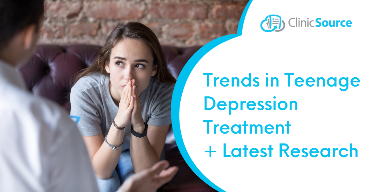 Trends In Teenage Depression Treatment + Latest Research